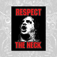 RESPECT THE NECK STICKER