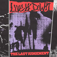 Live It Down "The Last Judgement" demo