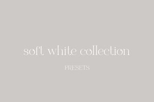 Image of Soft White Collection | ACR & Lightroom CC Presets