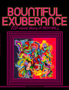 BOUNTIFUL EXUBERANCE 2021 Visual Diary of Rich Hall