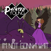 Image 1 of "I'm Not Gonna Wait" CD