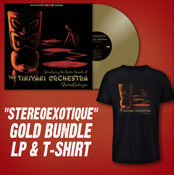 Image of Tikiyaki Orchestra Stereoexotique Gold LP and  T-Shirt Bundle
