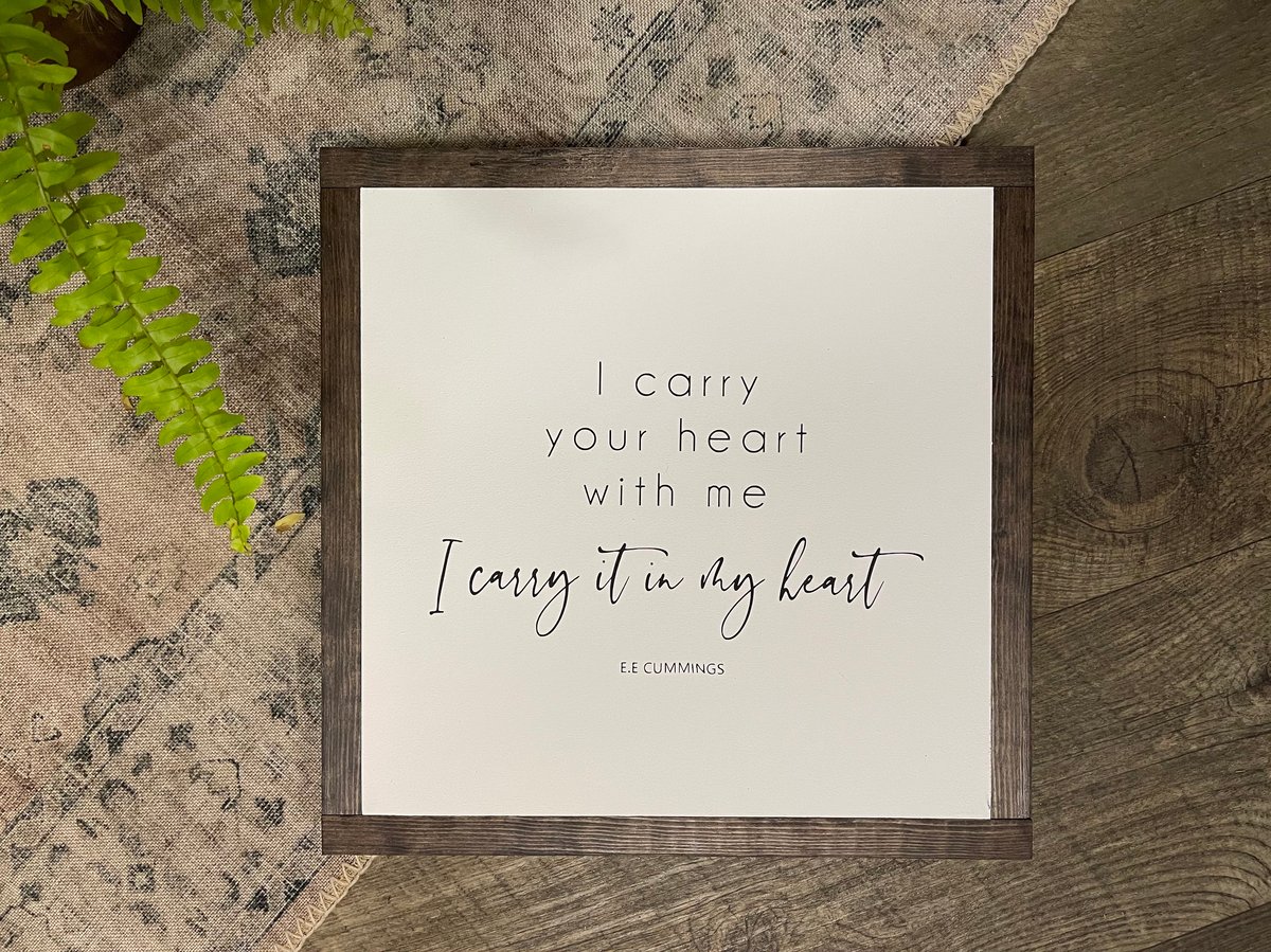 Image of I Carry Your Heart With Me