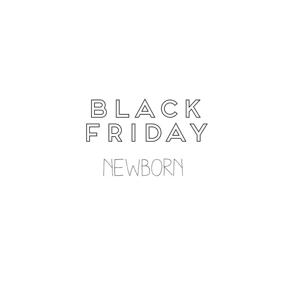 Image of black friday | NEWBORN 