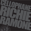 Richie Ramone -Cellophane CD