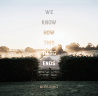 "We Know How This Thing Ends" CD