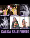 Kalika 8x10 Sale Prints