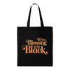 It's A Blessing To Be Black (Tote Bag)