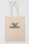 "Trust the Process."  Big Tote Bag 