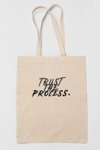"Trust the Process." Big Tote Bag