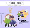 [ PRE-ORDER] LoudDuo acrylic keychain