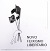 LAMPREA EXPLOSIVA - NOVO FEIXISMO LIBERTARIO (7")