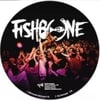 Fishbone - Live in Bordeaux (picture Disc)