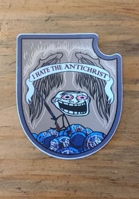 Image 2 of He Hates The Antichrist (Sticker)
