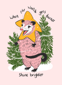 When the world gets darker, shine brighter 