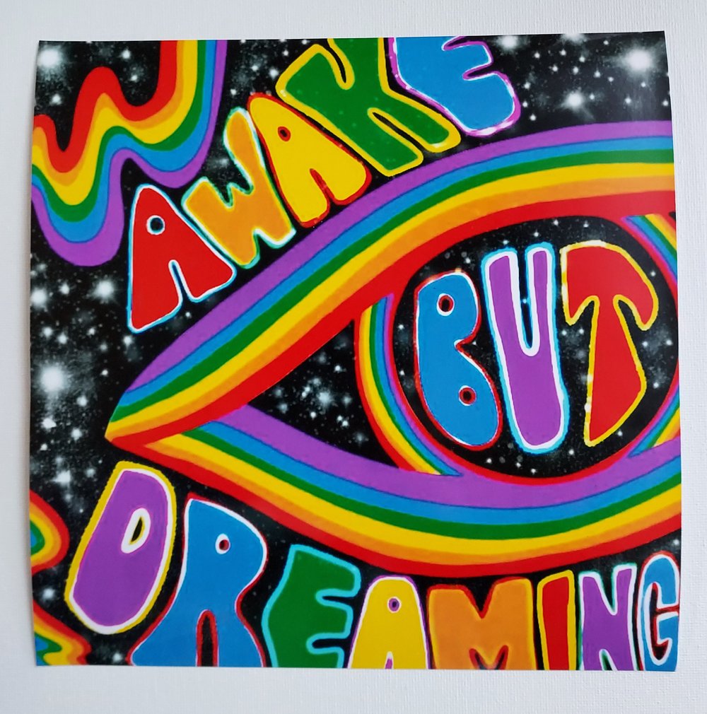 'Awake But Dreaming' 8x8 print