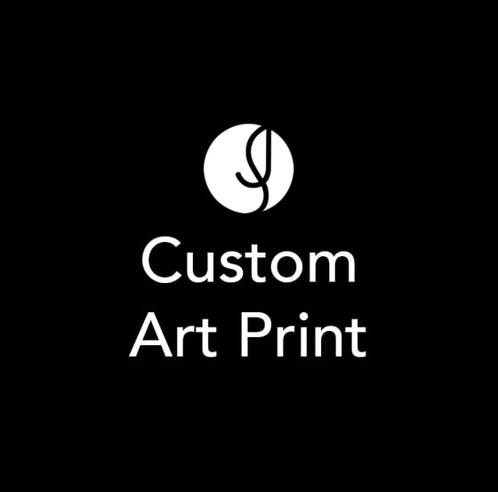 Image of Custom Art Print