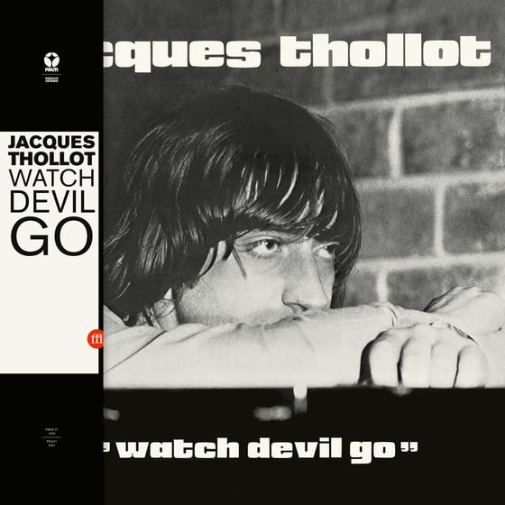 Image of Jacques Thollot - Watch Devil Go (FFL071)