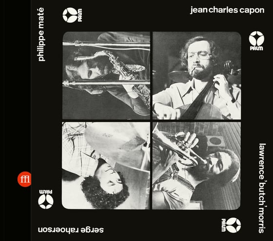 Image of Jean​-​Charles Capon / Philippe Maté / Lawrence "Butch" Morris / Serge Rahoerson (FFL072CD)