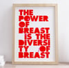 The Power of Breast is the Diversity of Breast. Risografía