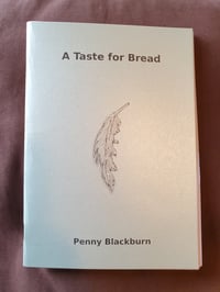 A Taste for Bread