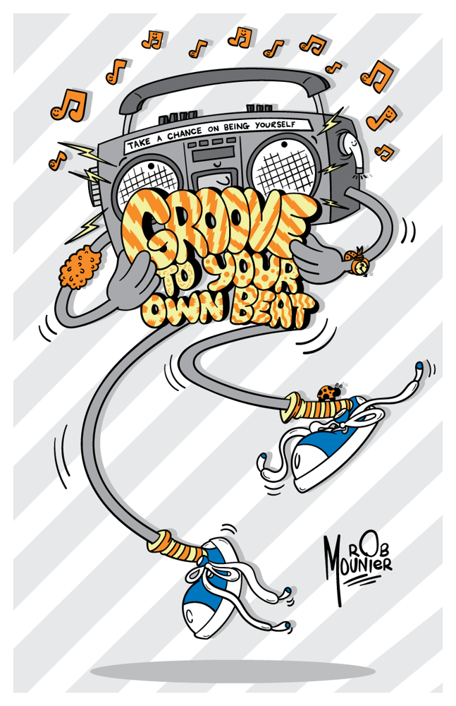 Image of "Groove To Your Own Beat" Print