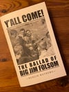 Y’all Come: The Ballad of Big Jim Folsom