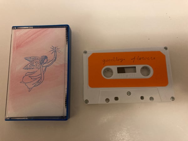 Image of Goodbye Flowers cassette