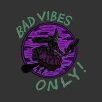 Image 2 of Bad Vibes Only T shirt