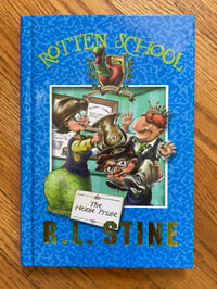 The Heinie Prize (Rotten School #6) by R.L. Stine