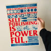 SELF PUBLISHING IS POWERFUL A3 riso print