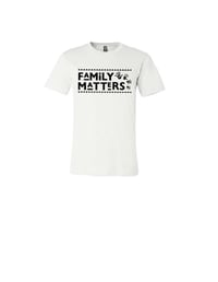 Family Matters White Shirt - Black Logo