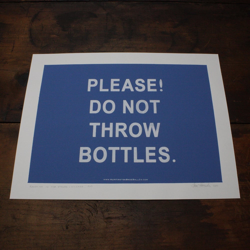 Image of Please! Do Not Throw Bottles.