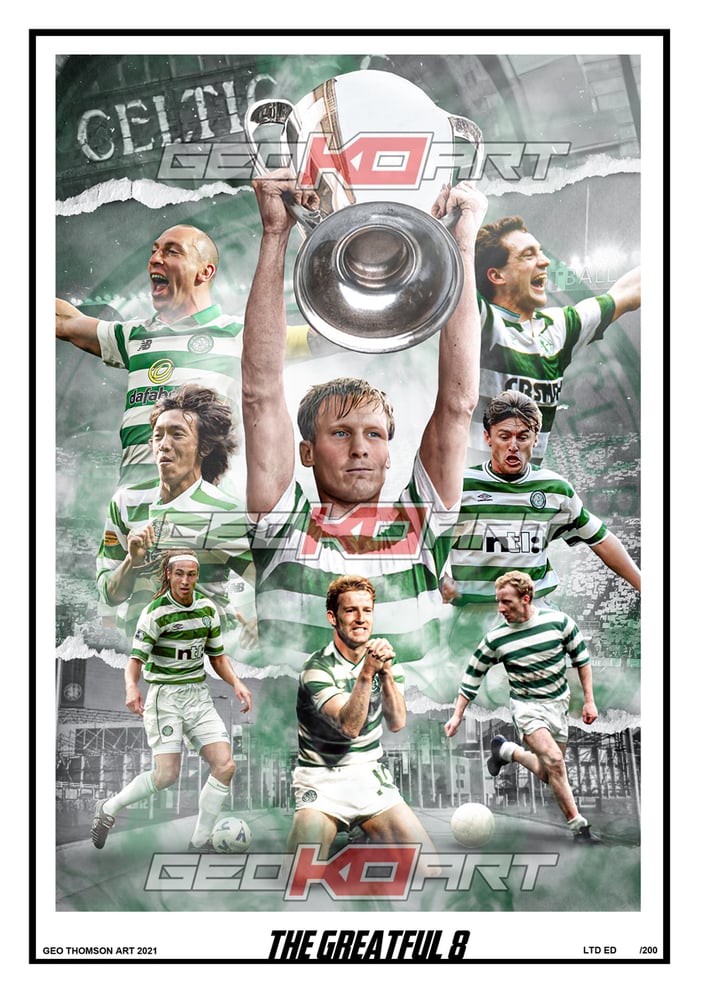 Image of THE GREATFUL 8 - CELTIC FC