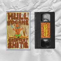 Hull Kogan's Greatest Shits VHS Mixtape