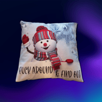 F*ck around & find out! Snowman holiday throw pillow