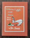 Green Eggs and Ham, by Dr. Seuss - Deluxe Edition with Slipcase