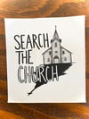 2” Search the church eggshell sticker 