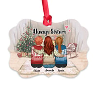 Up to 5 Girls - Christmas Ornament - Always Sisters - Personalized Ornament