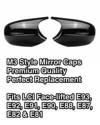 Image 1 of M3 Style BMW 1 Series E88 E82 11-13 / E87 E81 07-11 E90 E91 E92 E93 LCI FACELIFT Mirror Covers