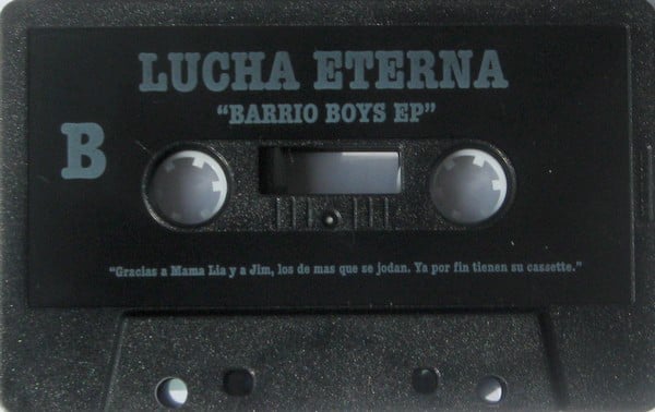 Lucha Eterna - Barrio Boyz tape