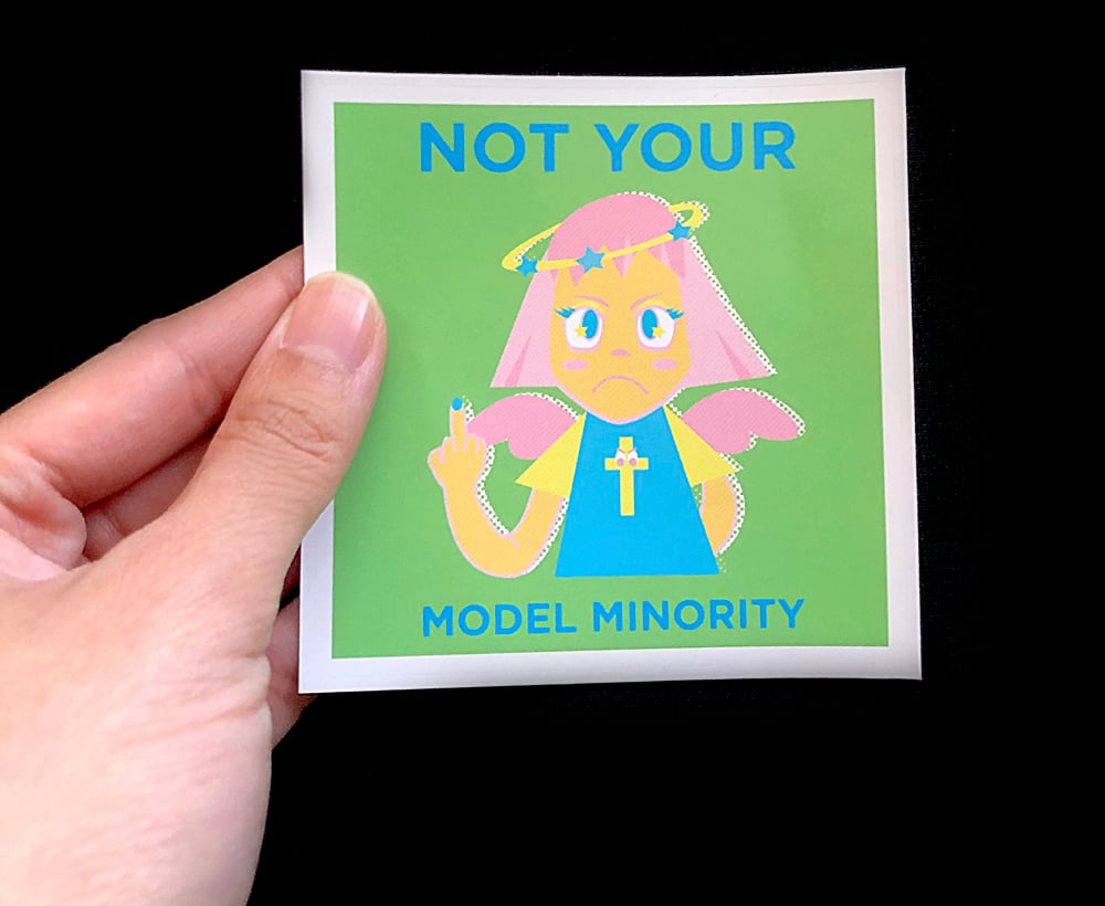 NOT YOUR MODEL MINORITY Starshine Sticker