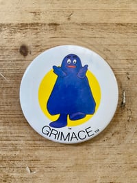 Image 1 of GRIMACE (MC DONALD'S) PROMOTIONAL LARGE BADGE