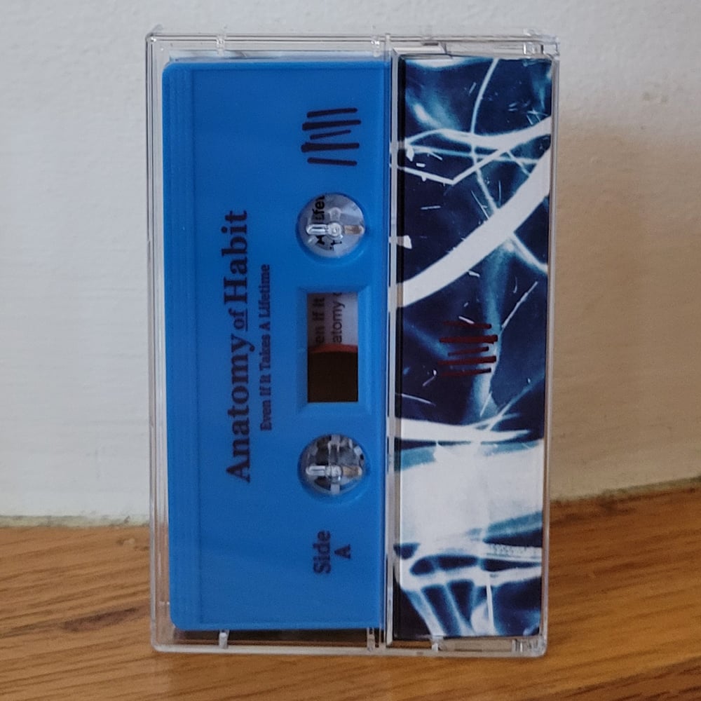 Anatomy of Habit "Even If It Takes A Lifetime" Cassette