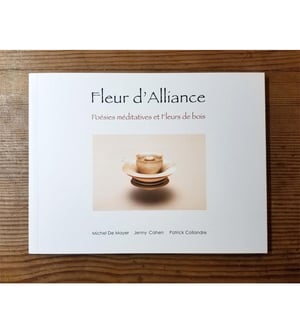 Image of Livre - Fleur d'Alliance - Poésies méditatives & Fleurs de bois