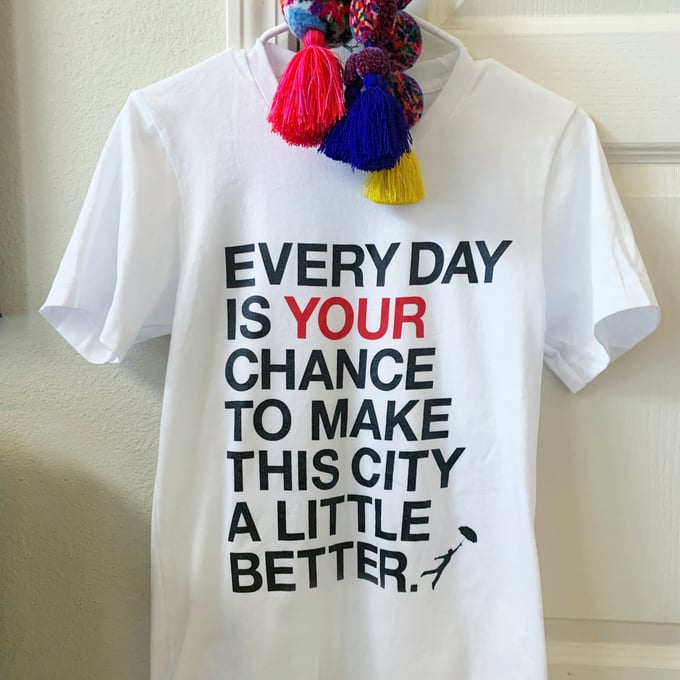 Image of ORIGINAL SIGN - EVERY DAY  IS YOUR CHANCE - T-Shirt 