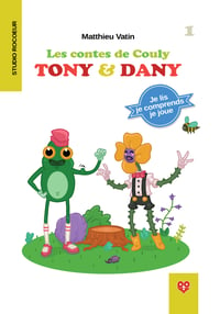 Les contes de Couly : Tony & Dany