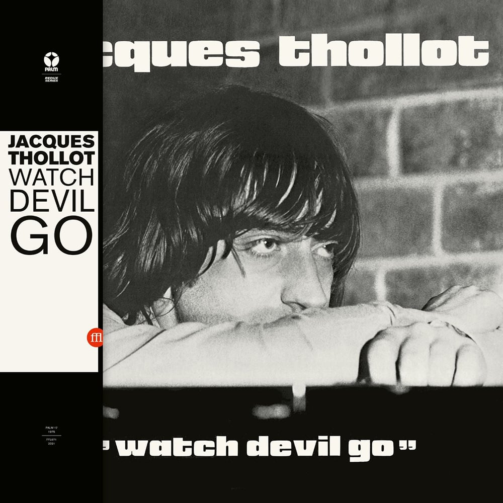 Jacques Thollot - Watch Devil Go (Souffle Continu - 2021)