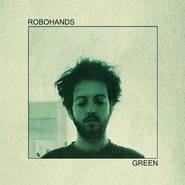Robohands - Green (Village Live – TVI018)