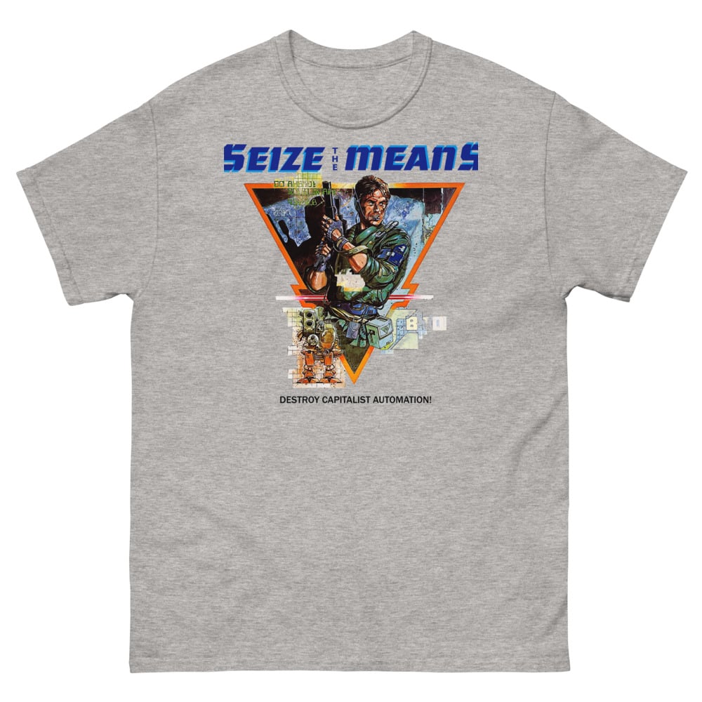 Image of Seize The Means